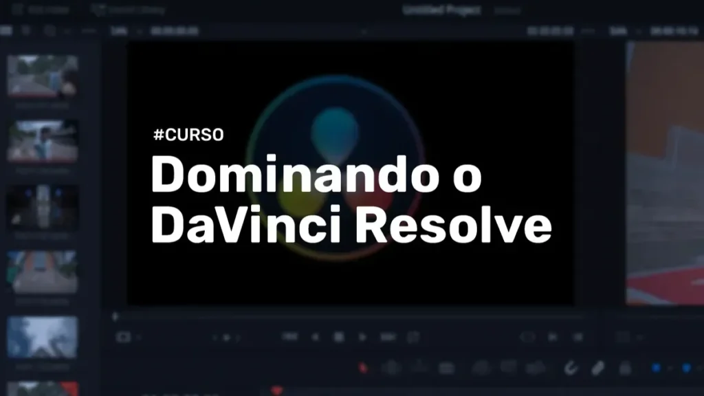 Curso Dominando o DaVinci Resolve – Brainstorm Academy